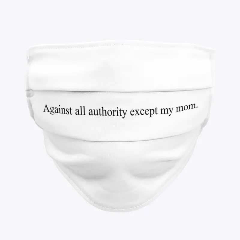 Against all authority