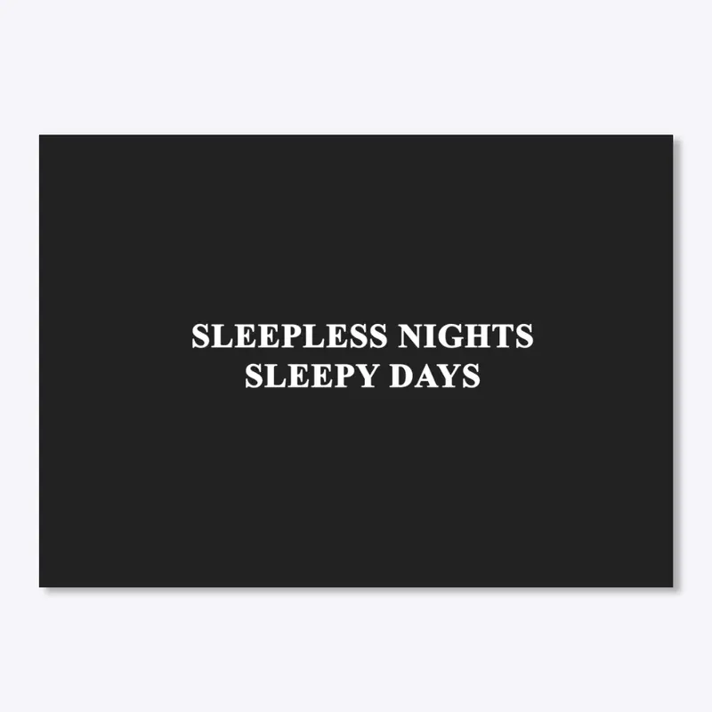 SLEEPLESS NIGHTS
